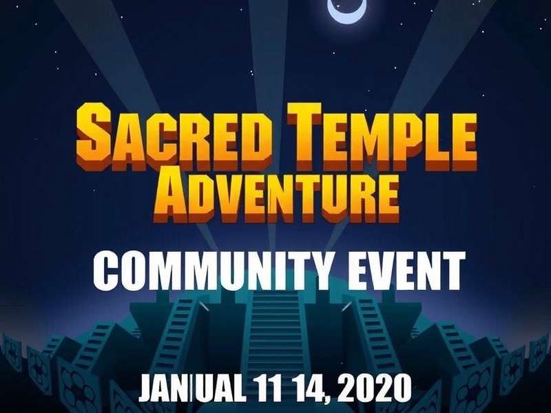 Sacred Temple Adventure Community Event